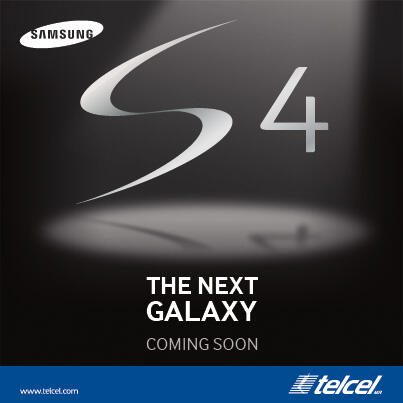 Póster oficial Samsung Galaxy S 4 pronto en Telcel México